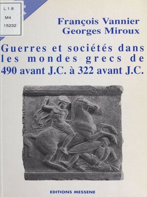 cover image of Guerres et société dans les mondes grecs de 490 avant J.-C. à 322 avant J.-C.